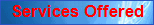 Services Offered