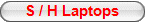 S / H Laptops