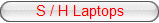 S / H Laptops